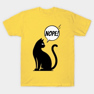 Black Cat says NOPE T-Shirt